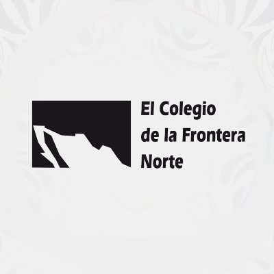 EL COLEGIO DE LA FRONTERA NORTE, A.C. (COLEF)