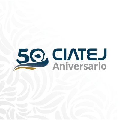 CENTRO DE INVESTIGACION Y ASISTENCIA EN TECNOLOGIA Y DISEÑO DEL ESTADO DE JALISCO, A.C. (CIATEJ)