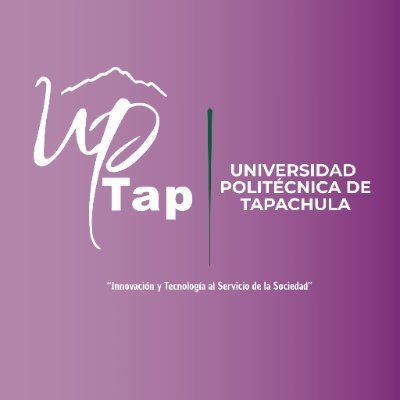 UNIVERSIDAD POLITECNICA DE TAPACHULA